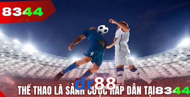 Thể thao dr88 tường thuật trực tiếp kèm thống kê chuẩn xác